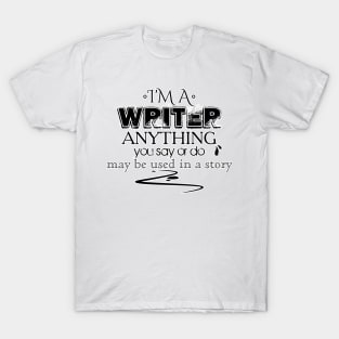 I'm a writer Memorandum T-Shirt